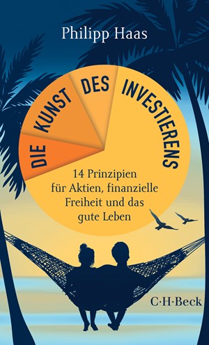 Cover: Philipp Haas, Die Kunst des Investierens