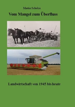 Abbildung von Scholze | Vom Mangel zum Überfluss | 1. Auflage | 2021 | beck-shop.de