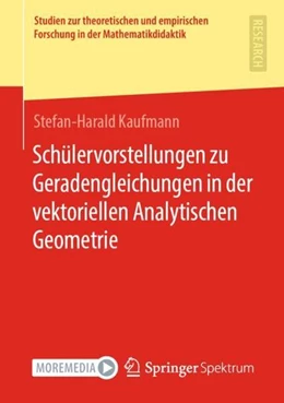 Abbildung von Kaufmann | Schülervorstellungen zu Geradengleichungen in der vektoriellen Analytischen Geometrie | 1. Auflage | 2021 | beck-shop.de