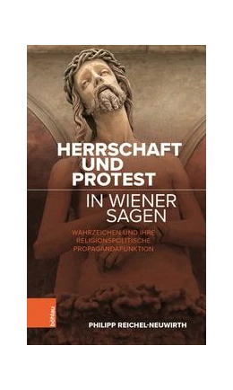 Abbildung von Reichel-Neuwirth | Herrschaft und Protest in Wiener Sagen | 1. Auflage | 2021 | beck-shop.de