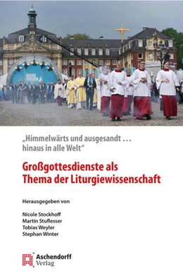Abbildung von Stockhoff / Stuflesser | Großgottesdienste als Thema der Liturgiewissenschaft | 1. Auflage | 2021 | beck-shop.de