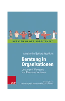 Abbildung von Mucha / Rauchhaus | Beratung in Organisationen | 1. Auflage | 2021 | beck-shop.de