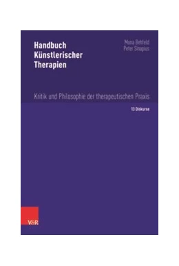 Abbildung von Behfeld / Sinapius | Handbuch Künstlerischer Therapien | 1. Auflage | 2021 | beck-shop.de