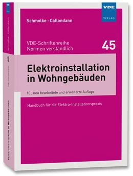 Abbildung von Schmolke / Callondann | Elektroinstallation in Wohngebäuden | 10. Auflage | 2021 | 45 | beck-shop.de