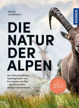 Abbildung von Landmann | Die Natur der Alpen | 1. Auflage | 2021 | beck-shop.de