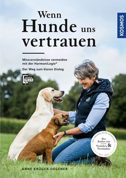 Abbildung von Krüger-Degener | Wenn Hunde uns vertrauen | 1. Auflage | 2021 | beck-shop.de