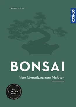 Abbildung von Stahl | Bonsai - vom Grundkurs zum Meister | 1. Auflage | 2021 | beck-shop.de