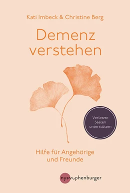 Abbildung von Imbeck / Berg | Demenz verstehen | 1. Auflage | 2021 | beck-shop.de