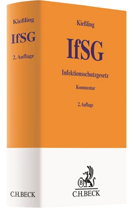 Abbildung von Kießling | Infektionsschutzgesetz: IfSG | 2. Auflage | 2021 | beck-shop.de