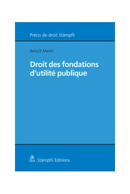 Abbildung von Merkt | Droit des fondations d'utilité publique | 1. Auflage | 2021 | beck-shop.de