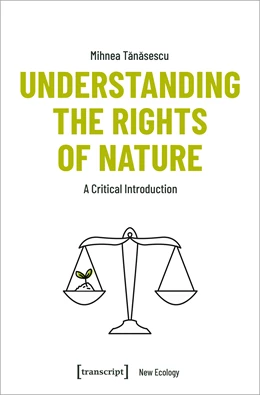 Abbildung von Tanasescu | Understanding the Rights of Nature | 1. Auflage | 2022 | beck-shop.de
