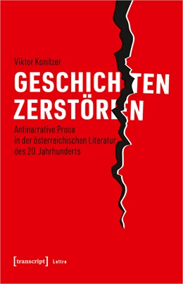 Abbildung von Konitzer | Geschichten zerstören | 1. Auflage | 2021 | beck-shop.de