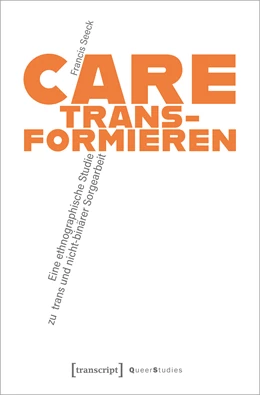 Abbildung von Seeck | Care trans_formieren | 1. Auflage | 2021 | beck-shop.de
