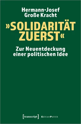 Abbildung von Große Kracht | »Solidarität zuerst« | 1. Auflage | 2021 | beck-shop.de
