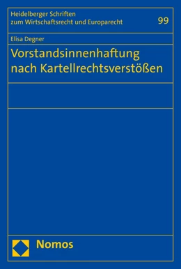 Abbildung von Degner | Vorstandsinnenhaftung nach Kartellrechtsverstößen | 1. Auflage | 2021 | beck-shop.de