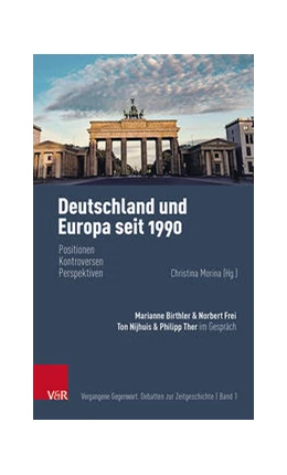 Abbildung von Birthler / Morina | Deutschland und Europa seit 1990 | 1. Auflage | 2021 | beck-shop.de