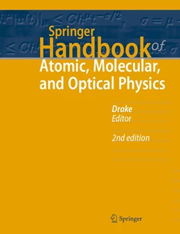Abbildung von Drake | Springer Handbook of Atomic, Molecular, and Optical Physics | 2. Auflage | 2023 | beck-shop.de