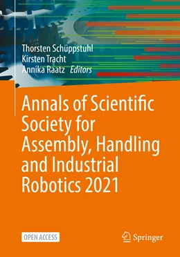 Abbildung von Schüppstuhl / Tracht | Annals of Scientific Society for Assembly, Handling and Industrial Robotics 2021 | 1. Auflage | 2021 | beck-shop.de