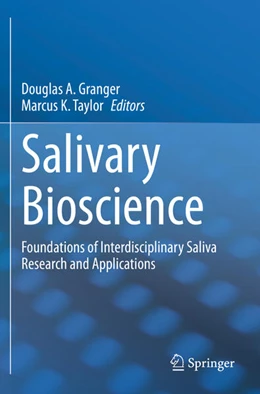 Abbildung von Granger / Taylor | Salivary Bioscience | 1. Auflage | 2021 | beck-shop.de