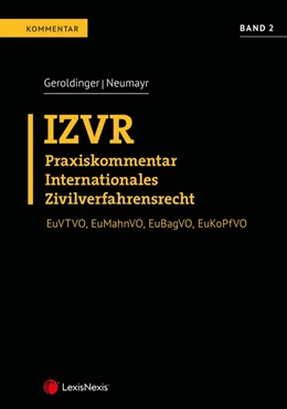 Abbildung von Geroldinger / Denk | IZVR Praxiskommentar Internationales Zivilverfahrensrecht | 1. Auflage | 2021 | beck-shop.de