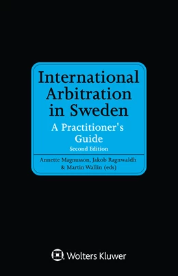 Abbildung von Magnusson / Ragnwaldh | International Arbitration in Sweden | 2. Auflage | 2021 | beck-shop.de