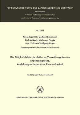 Abbildung von Brinkmann | Die Tätigkeitsfelder des höheren Verwaltungsdienstes | 1. Auflage | 2013 | beck-shop.de