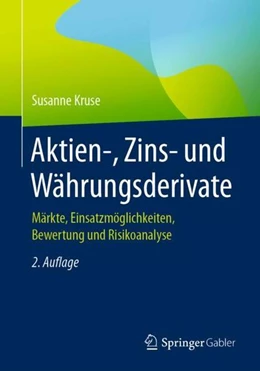 Abbildung von Kruse | Aktien-, Zins- und Währungsderivate | 2. Auflage | 2021 | beck-shop.de