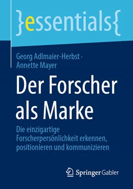 Abbildung von Adlmaier-Herbst / Mayer | Der Forscher als Marke | 1. Auflage | 2021 | beck-shop.de