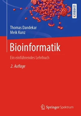 Abbildung von Dandekar / Kunz | Bioinformatik | 2. Auflage | 2021 | beck-shop.de