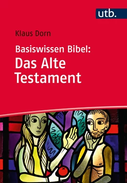 Abbildung von Dorn | Basiswissen Bibel: Das Alte Testament | 2. Auflage | 2021 | beck-shop.de
