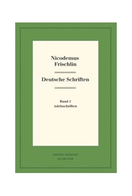 Abbildung von Eckes | Nicodemus Frischlin: Deutsche Schriften | 1. Auflage | 2021 | beck-shop.de