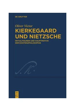 Abbildung von Victor | Kierkegaard und Nietzsche | 1. Auflage | 2021 | beck-shop.de