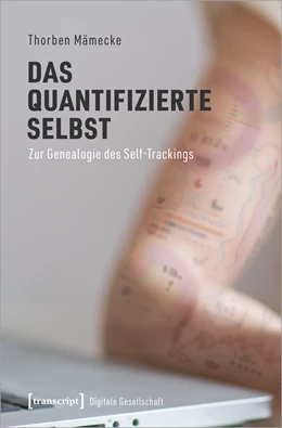 Abbildung von Mämecke | Das quantifizierte Selbst | 1. Auflage | 2021 | beck-shop.de