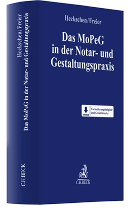 Abbildung von Heckschen / Freier | Das MoPeG in der Notar- und Gestaltungspraxis | 1. Auflage | 2024 | beck-shop.de