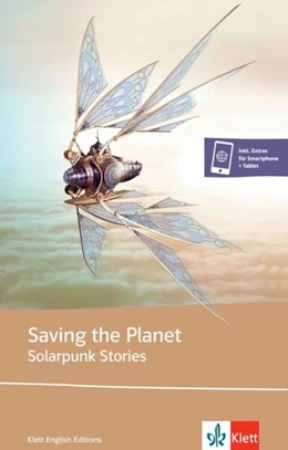 Abbildung von Saving the Planet - Solarpunk stories | 1. Auflage | 2021 | beck-shop.de