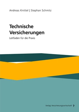 Abbildung von Knittel / Schmitz | Technische Versicherungen | 1. Auflage | 2021 | beck-shop.de