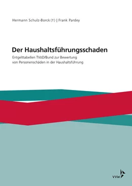 Abbildung von Schulz-Borck / Pardey | Der Haushaltsführungsschaden • Ergänzungswerk | 1. Auflage | 2021 | beck-shop.de
