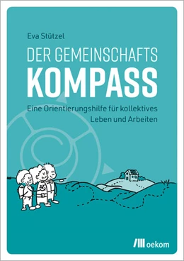 Abbildung von Stützel | Der Gemeinschaftskompass | 1. Auflage | 2021 | beck-shop.de