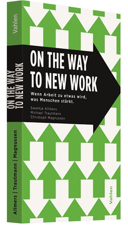 Abbildung von Allmers / Trautmann | On the Way to New Work | 1. Auflage | 2022 | beck-shop.de