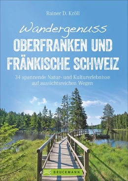Abbildung von Kröll | Wandergenuss Oberfranken und Fränkische Schweiz | 1. Auflage | 2021 | beck-shop.de
