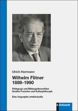 Abbildung von Herrmann | Wilhelm Flitner 1889-1990 | 1. Auflage | 2021 | beck-shop.de