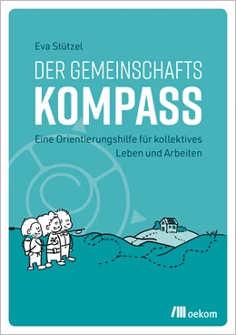 Abbildung von Stützel | Der Gemeinschaftskompass | 1. Auflage | 2021 | beck-shop.de