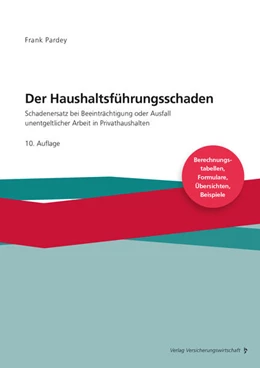 Abbildung von Pardey | Der Haushaltsführungsschaden • Basiswerk | 10. Auflage | 2021 | beck-shop.de