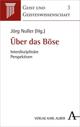 Abbildung von Noller | Über das Böse | 1. Auflage | 2021 | beck-shop.de