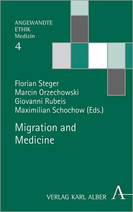 Abbildung von Steger | Migration and Medicine | 1. Auflage | 2021 | beck-shop.de