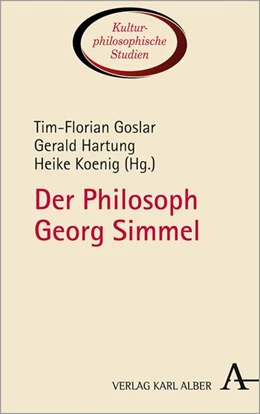 Abbildung von Steinbach / Hartung | Der Philosoph Georg Simmel | 1. Auflage | 2021 | beck-shop.de