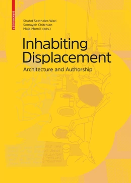 Abbildung von Seethaler-Wari / Chitchian | Inhabiting Displacement | 1. Auflage | 2021 | beck-shop.de