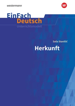 Abbildung von Stanisic | Herkunft: Gymnasiale Oberstufe. EinFach Deutsch Unterrichtsmodelle | 1. Auflage | 2022 | beck-shop.de