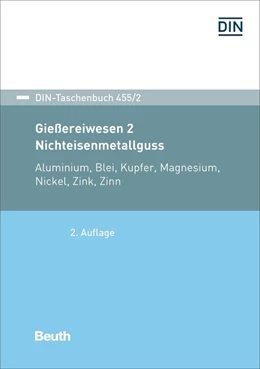 Abbildung von Gießereiwesen 2: Nichteisenmetallguss | 2. Auflage | 2021 | 455/2 | beck-shop.de