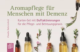 Abbildung von Halverscheid | Aromapflege für Menschen mit Demenz | 1. Auflage | 2021 | beck-shop.de